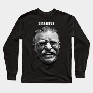 DIABEETUS I GOT THE SUGARS! Long Sleeve T-Shirt